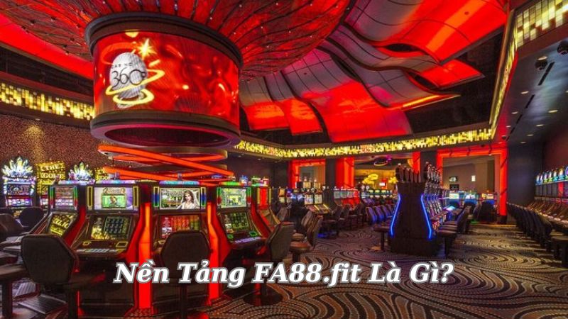 nen-tang-fa88-fit-la-gi-